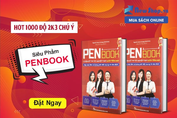 penbook luyện đề thi tốt nghiệp thpt môn anh văn 2021