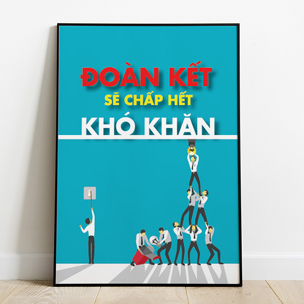 Tranh Canvas Treo Tường Đoàn Kết Sẽ Chấp Hết Khó Khăn