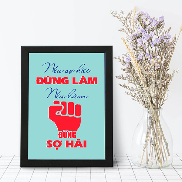 Nếu Sợ Hãi Đừng Làm, Nếu Làm Đừng Sợ Hãi