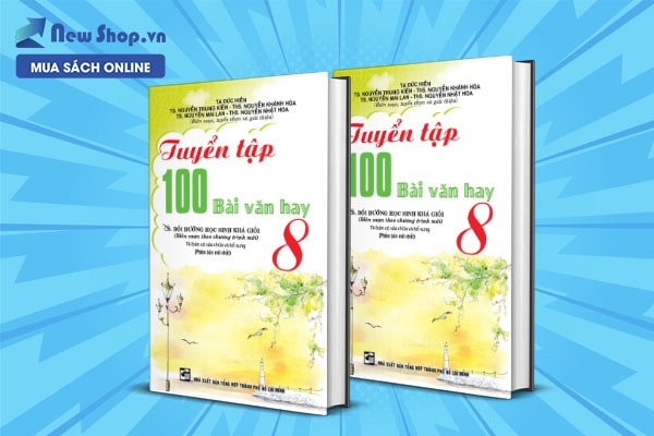 tuyển tập 100 bài văn hay lớp 8