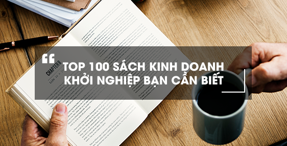 Sách kinh doanh khởi nghiệp bạn nên đọc