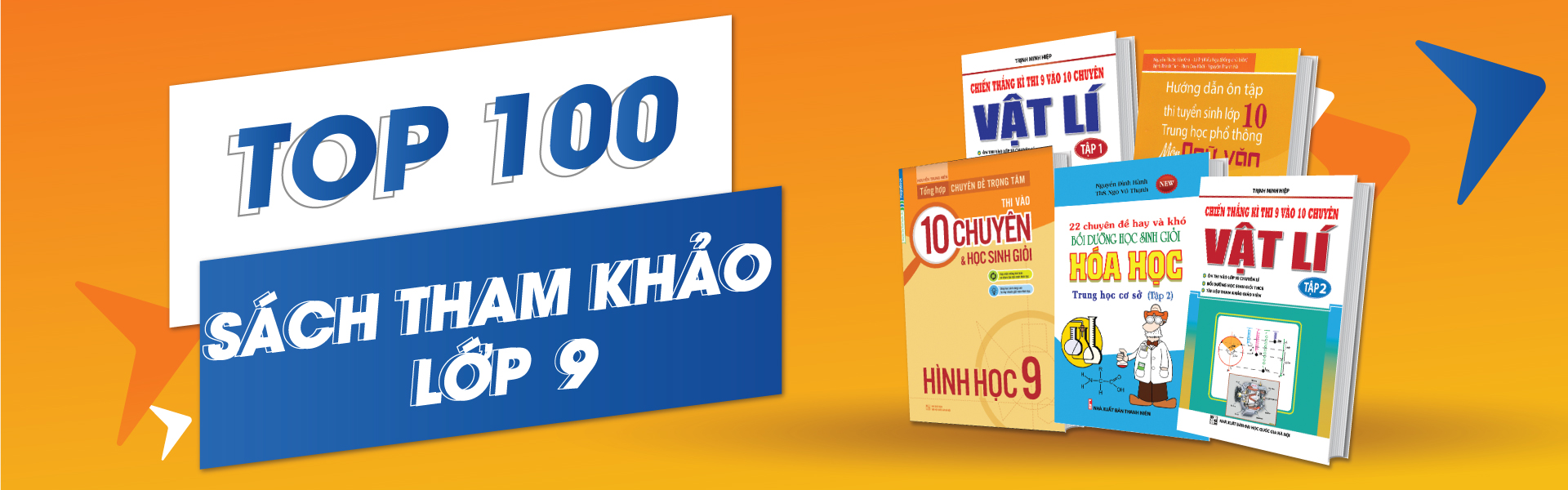 Những Sách Tham Khảo Lớp 9 Cần Thiết Để Có Một Nền Tảng Vững Chắc, Tự Tin Bước Vào Kỳ Thi Chuyển Cấp