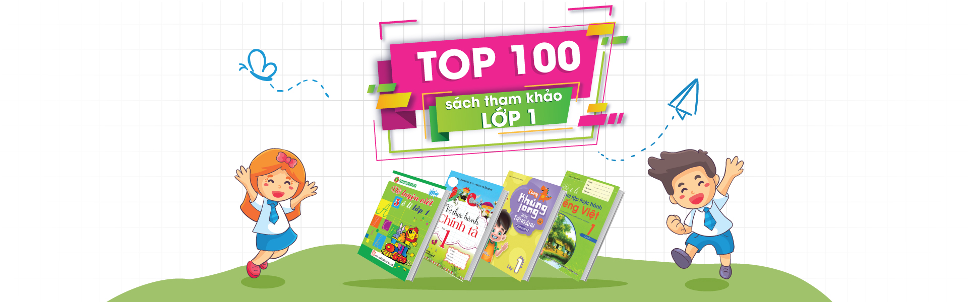 TOP 100 Sách Tham Khảo Lớp 1 Bán Chạy Nhất Tại Newshop