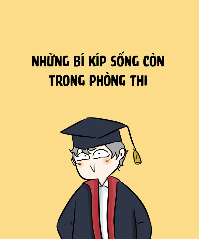 Bật Mí Những Bí Kíp Sống Còn Trong Phòng Thi Cho Các Sĩ Tử