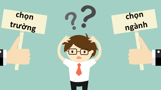 N&ecirc;n Chọn Ng&agrave;nh Hay Chọn Trường Trước?