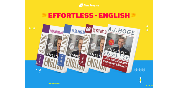 Muốn Nói Lưu Loát Tiếng Anh, Đừng Bỏ Lỡ Bộ 4 Sách Effortless English 