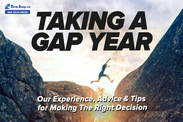 Gap Year là gì? Bạn có muốn thử thách bản thân cùng Gap Year?