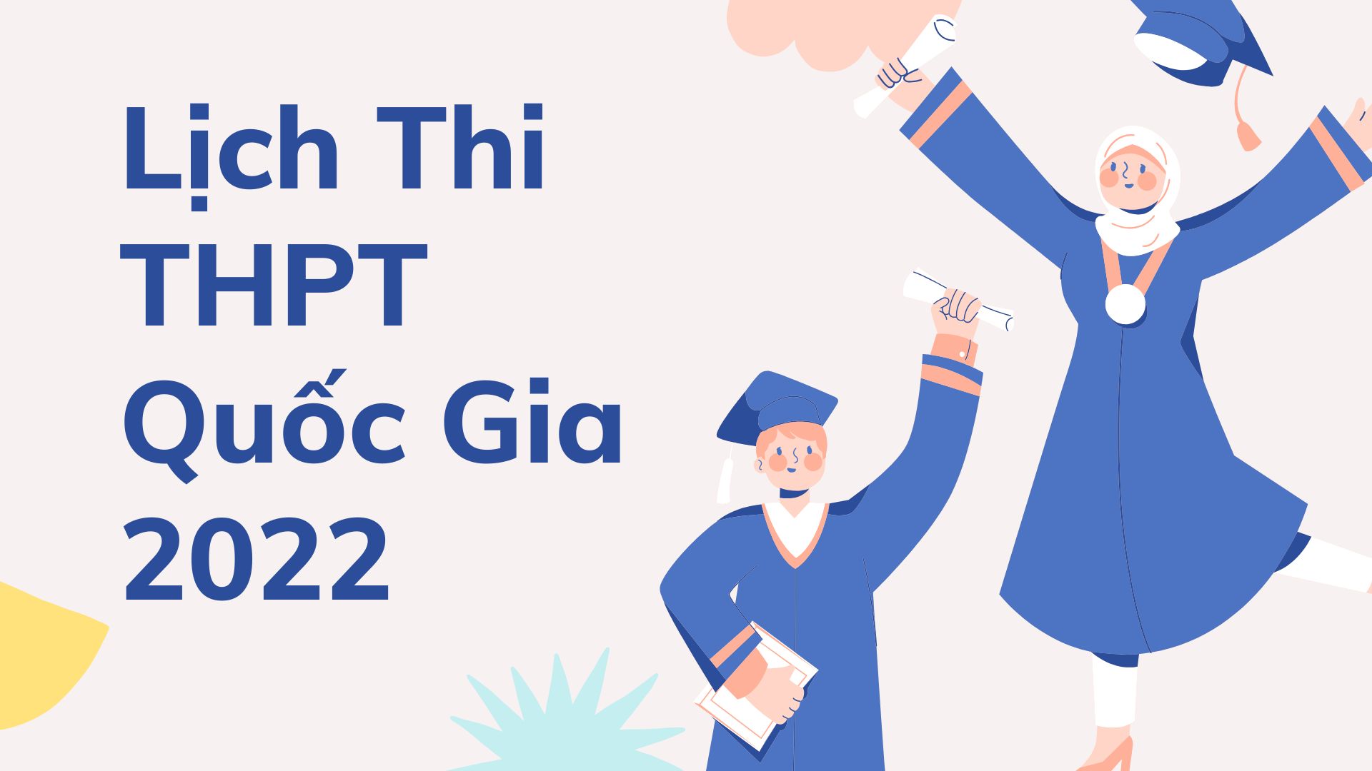 Lịch Thi THPT Quốc Gia 2022