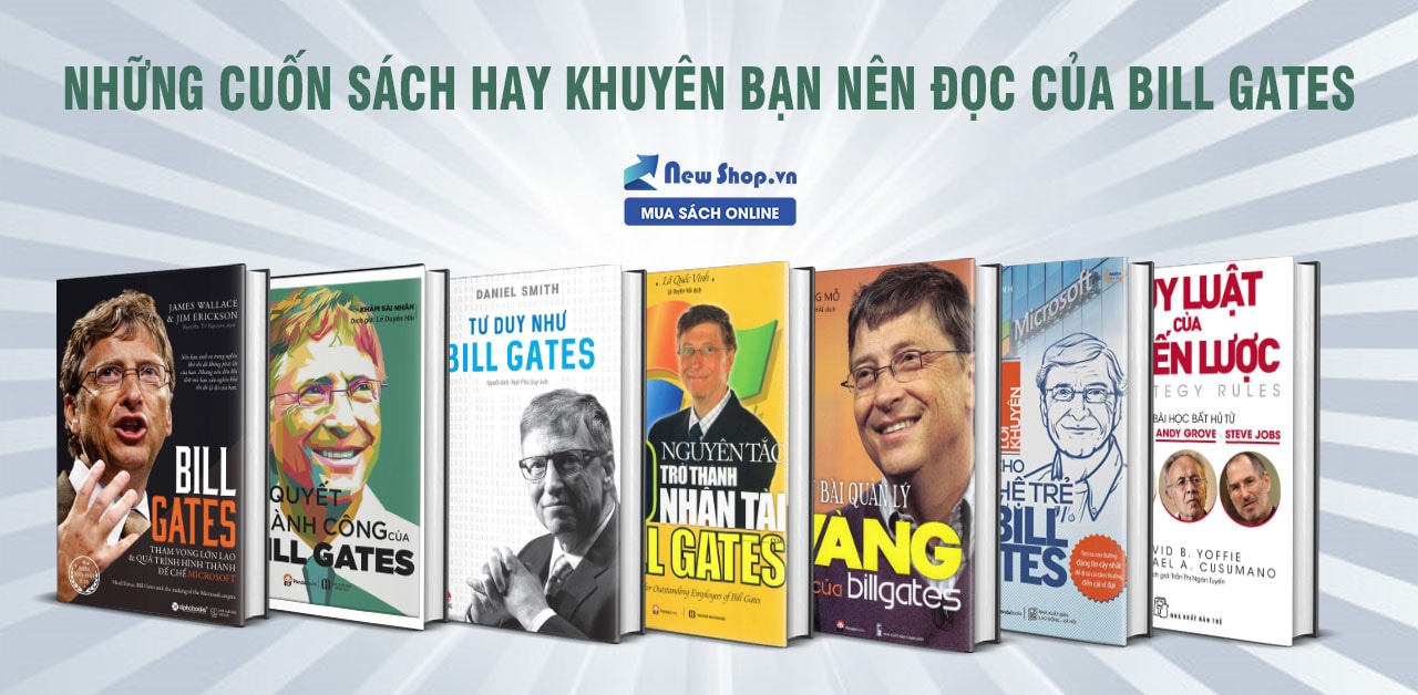 Top 9 Cuốn Sách “Không Nên Đọc” Của Bill Gates Vì “Quá Hay”