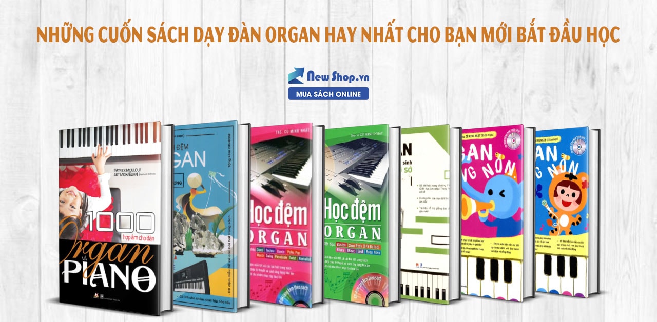 8 Cuốn Sách Dạy Đàn Organ Kèm File Giáo Trình Học Đệm
