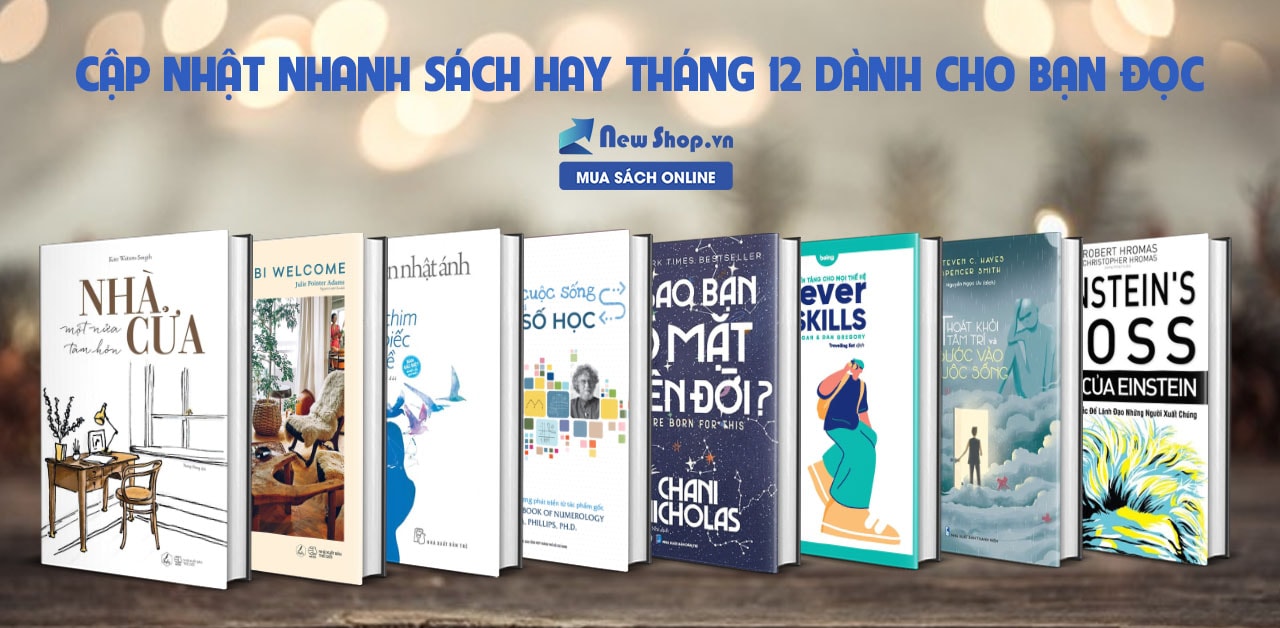 [Lên Kệ] 18 Cuốn Sách Hay Tháng 12 Được Nhiều Lượt Mua Nhất