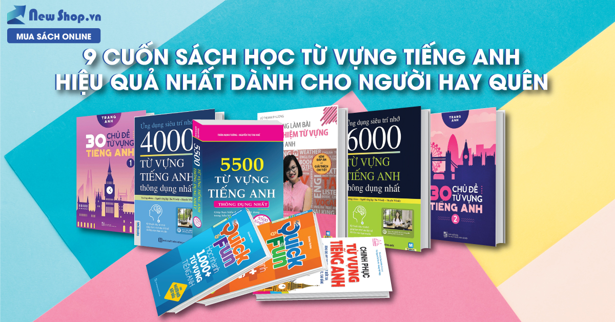 9 sách học từ vựng tiếng anh hiệu quả cho người mau quên