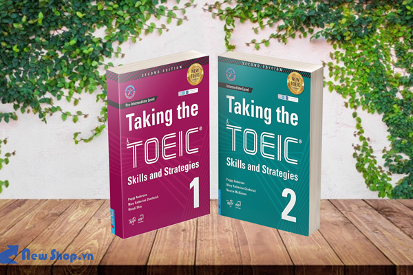Review Bộ Sách Taking The TOEIC - Skills And Strategies, Luyện Thi Theo Cấu Trúc Đề Thi Mới