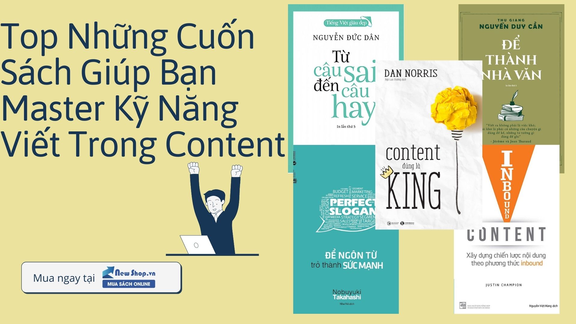 Top Những Cuốn Sách Giúp Bạn Master Kỹ Năng Viết Trong Content