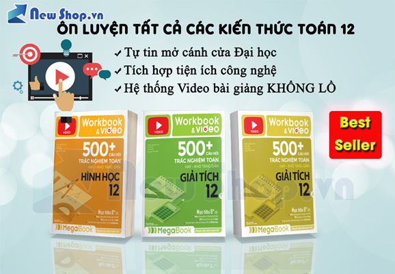 COMBO WORKBOOK & VIDEO 500+ CÂU HỎI TRẮC NGHIỆM TOÁN HAY - KHÓ TĂNG DẦN