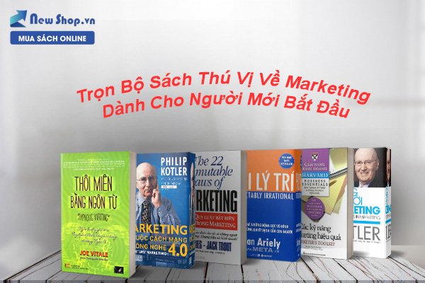 Trọn Bộ Sách Hay Nhất Về Marketing Dành Cho Người Mới Bắt Đầu