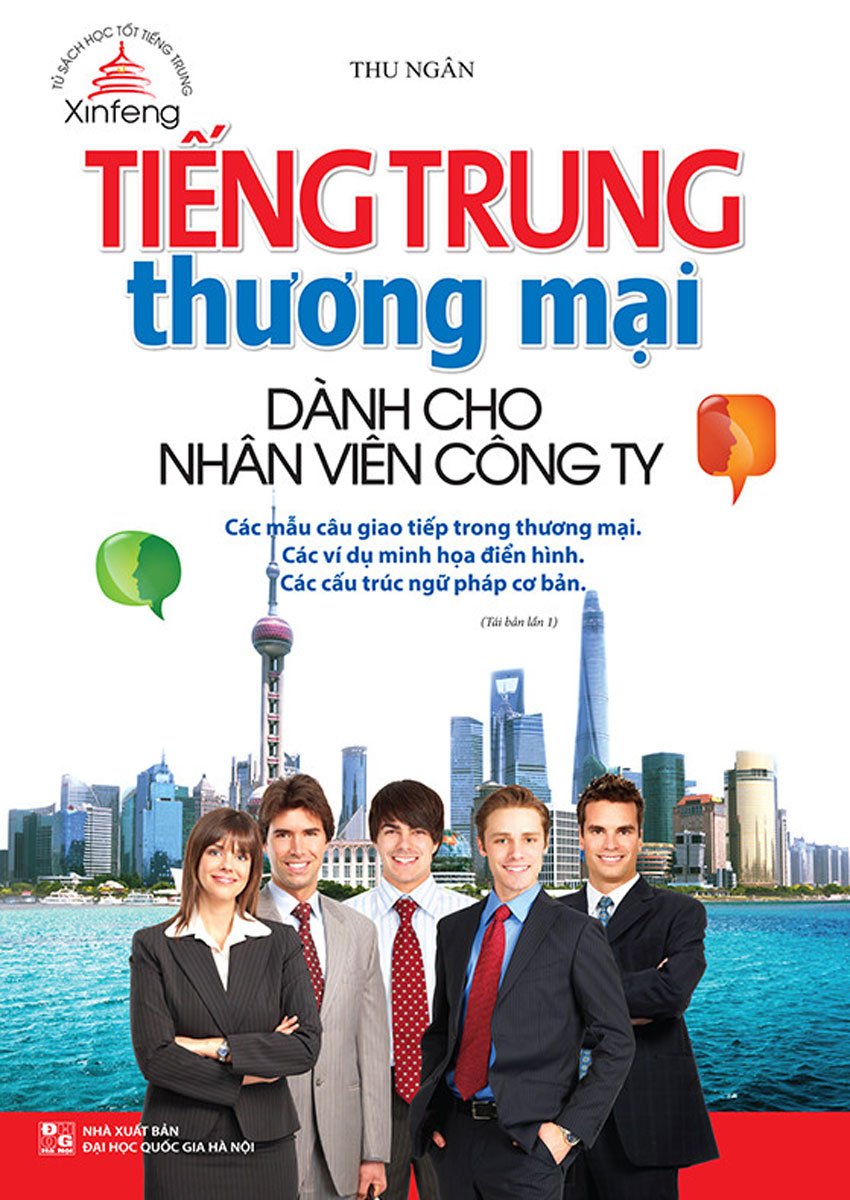 Xinfeng - Tiếng Trung Thương Mại Dành Cho Nhân Viên Công Ty