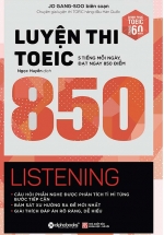 Luyện Thi Toeic 850 Listening (Tái Bản 2018)