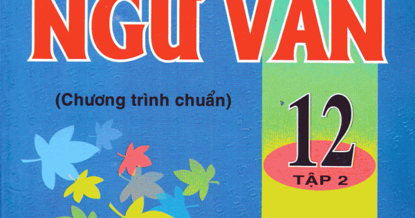 Học Tốt Ngữ Văn 12 Tập 2 (Chương Trình Chuẩn)