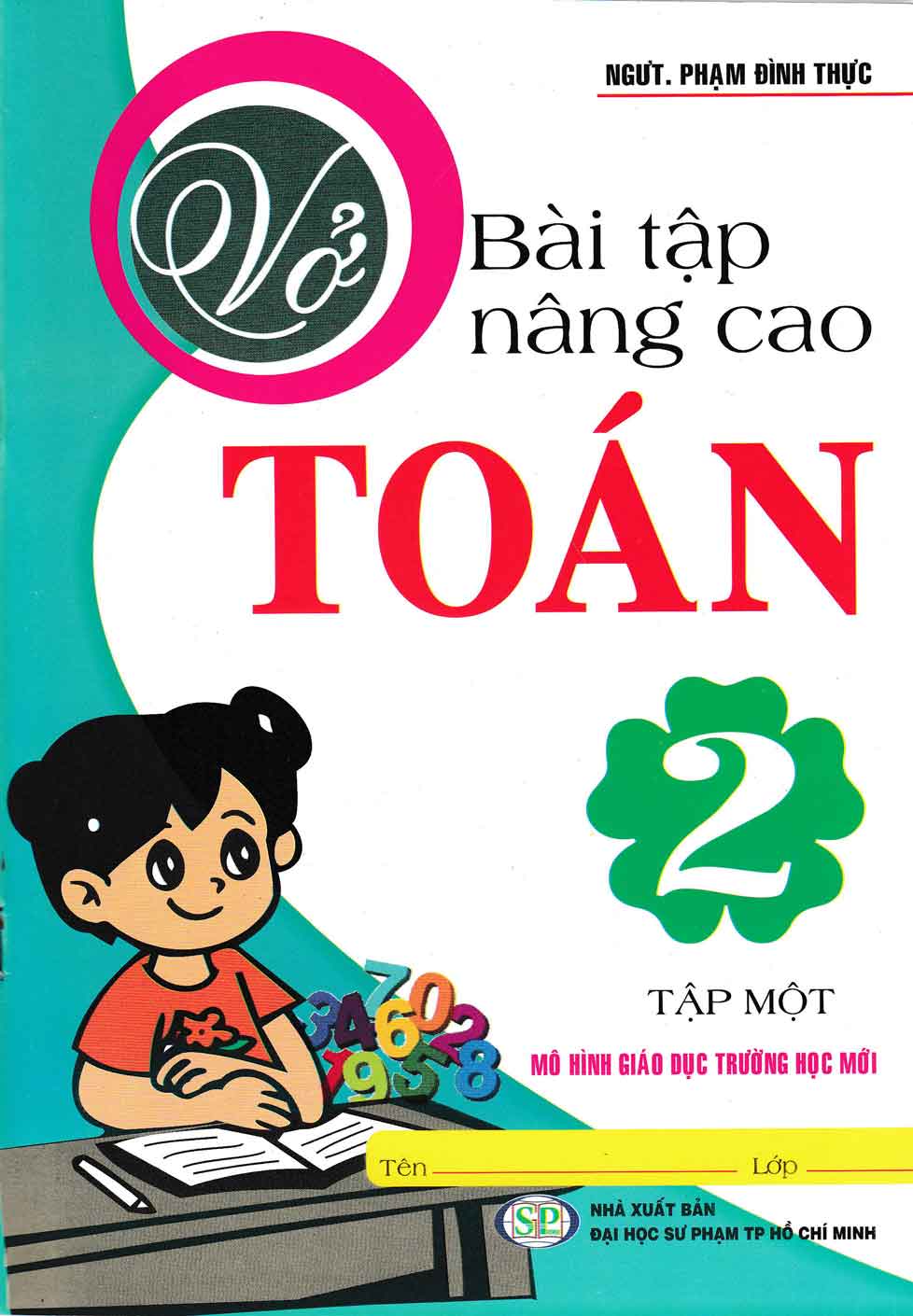 Vở Bài Tập Nâng Cao Toán 2 Tập 1 - Mô Hình Giáo Dục Tiểu Học Vnen