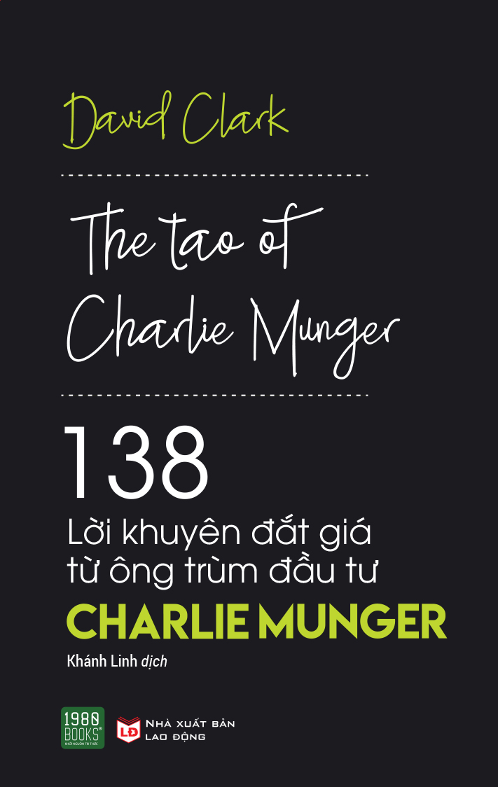 138 Lời khuyên đắt giá từ tập đoàn đầu tư Charlie Munger