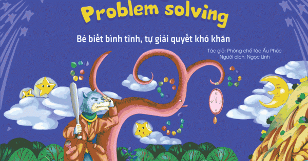 Nuôi Dưỡng Tâm Hồn - Truyện Tranh Song Ngữ Anh - Việt - Bé Biết Bình Tĩnh, Tự Giải Quyết Khó Khăn