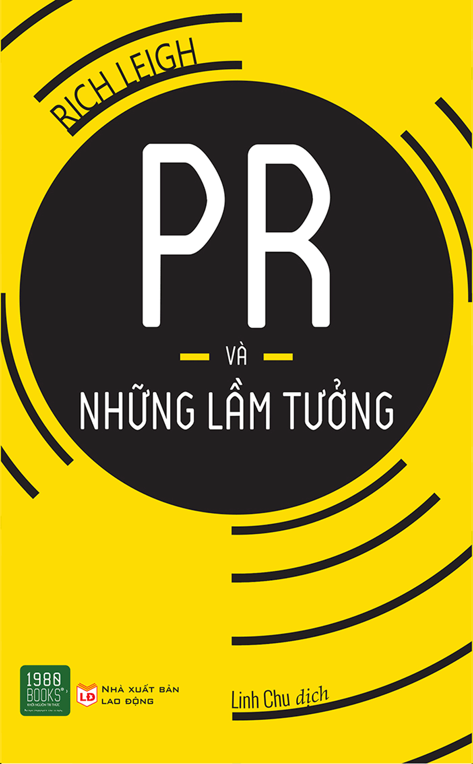 PR Và Những Lầm Tưởng