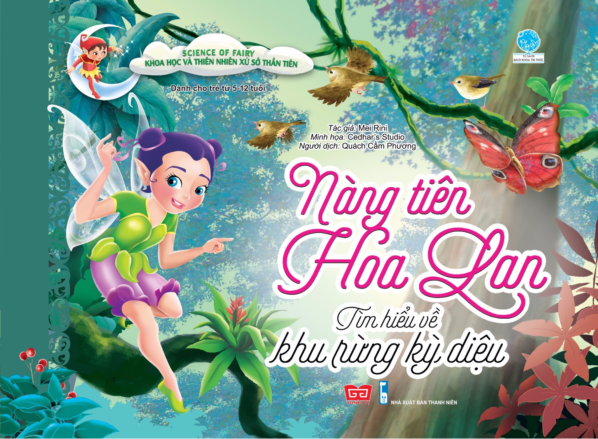 Science Of Fairy - Khoa Học Và Thiên Nhiên Xứ Sở Thần Tiên - Nàng Tiên Hoa Lan - Tìm Hiểu Về Khu Rừng Kỳ Diệu
