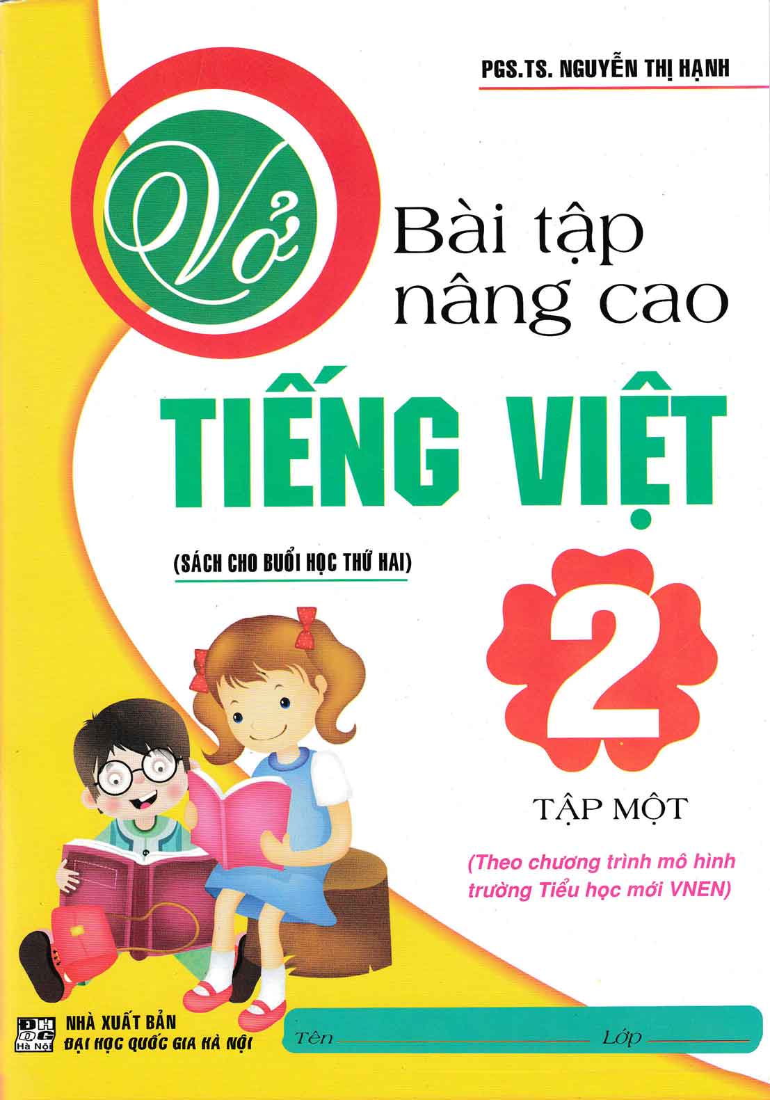 Vở Bài Tập Nâng Cao Tiếng Việt 2  Tập 1 - Chương Trình SGK Mới VNEN