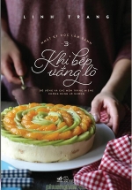 Nhật Ký Học Làm Bánh (Tập 3) - Khi Bếp Vắng Lò