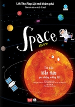 Lift-The-Flap - Lật Mở Khám Phá - Space - Vũ Trụ