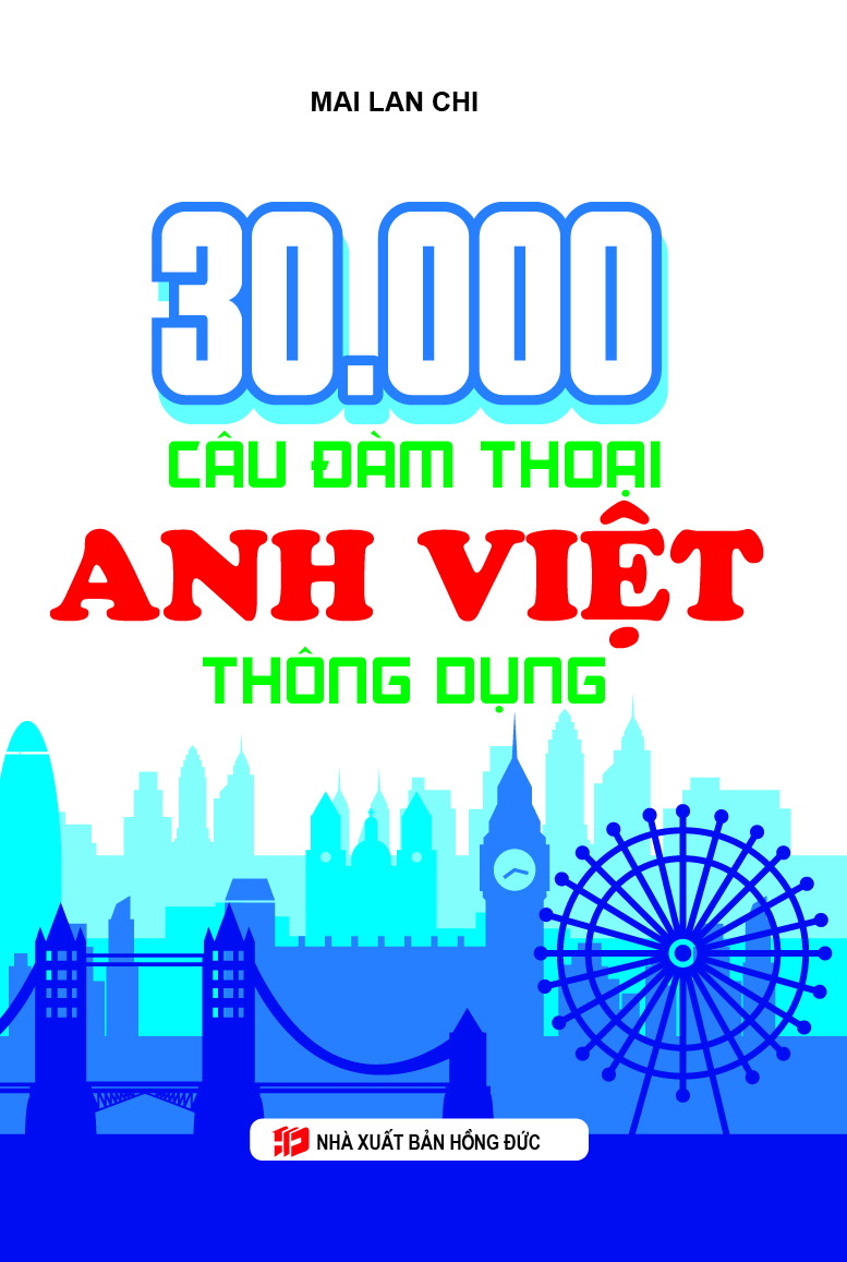 30.000 Câu Đàm Thoại Anh - Việt Thông Dụng