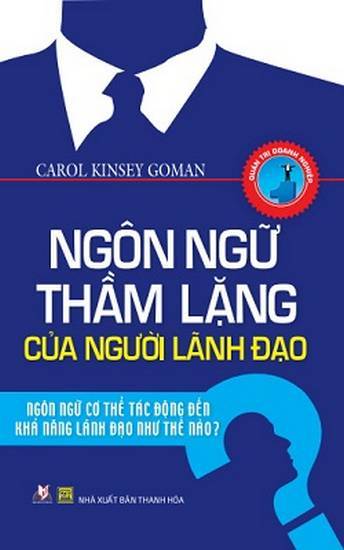 Ngôn Ngữ Thầm Lặng Của Người Lãnh Đạo