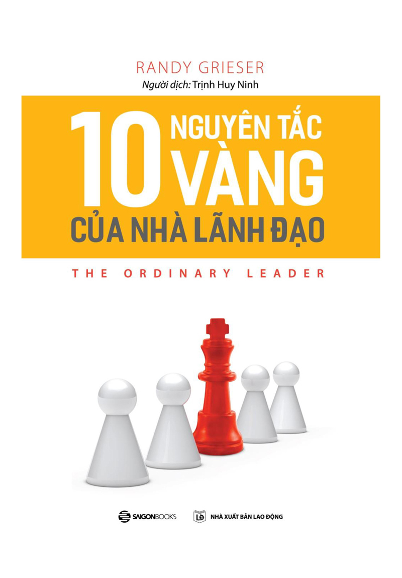 10 quy tắc vàng của lãnh đạo