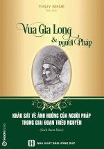 Vua Gia Long Và Người Pháp