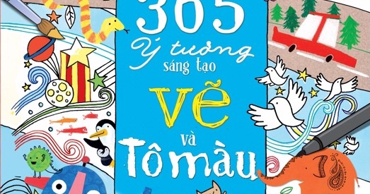 365 Ý Tưởng Sáng Tạo Vẽ Và Tô Màu