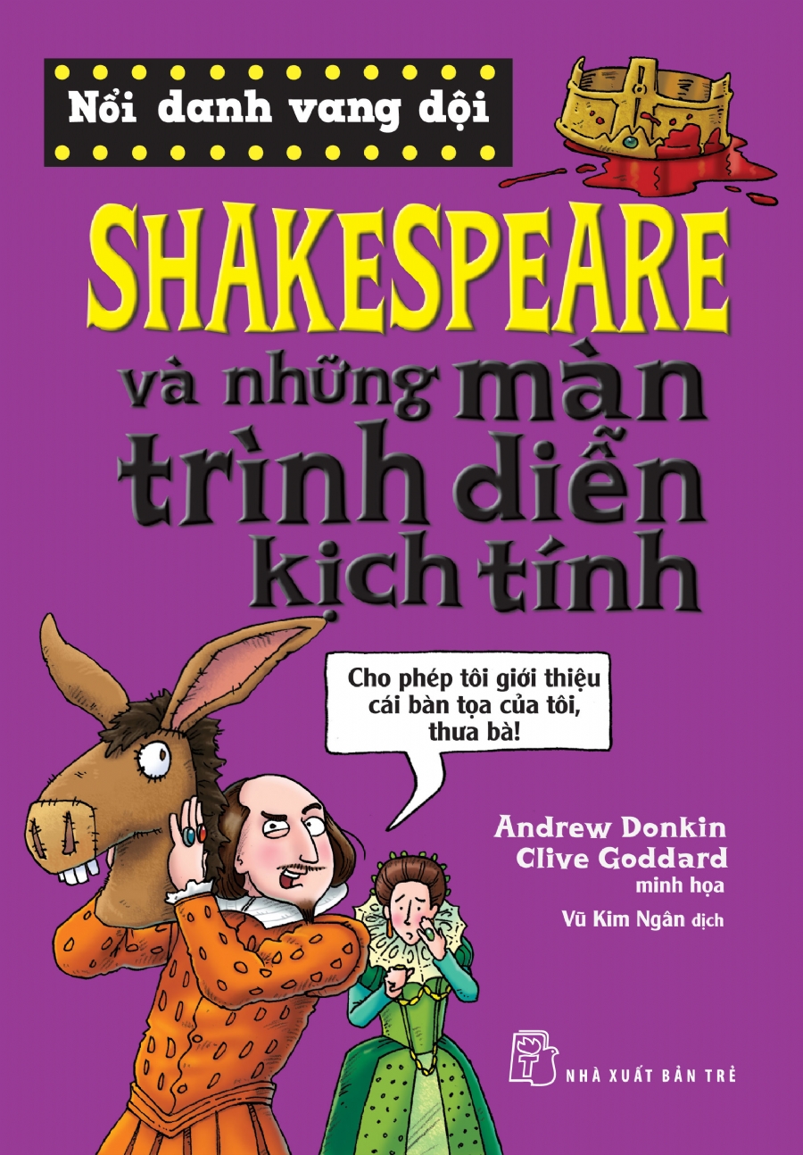 Nổi Danh Vang Dội - Shakespeare Và Những Màn Trình Diễn Kịch Tính