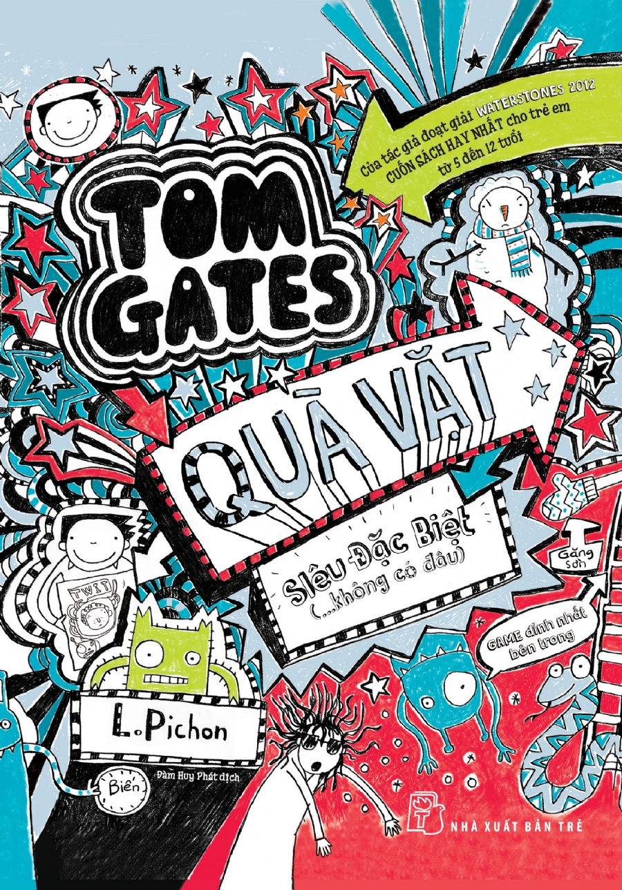 Tom Gates - Quà Vặt Siêu Đặc Biệt (... Không Có Đâu)