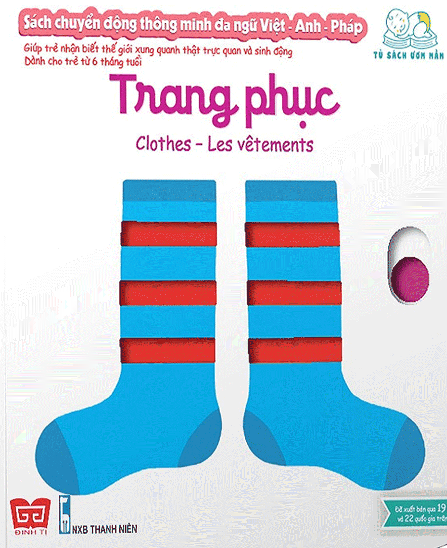 Sách Chuyển Động Thông Minh Đa Ngữ Việt - Anh - Pháp: Trang Phục – Clothes – Les Vêtements