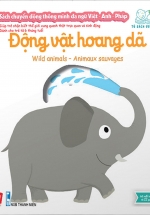 Sách Chuyển Động Thông Minh Đa Ngữ Việt - Anh - Pháp: Động Vật Hoang Dã – Wild Animals – Animaux Sauvages