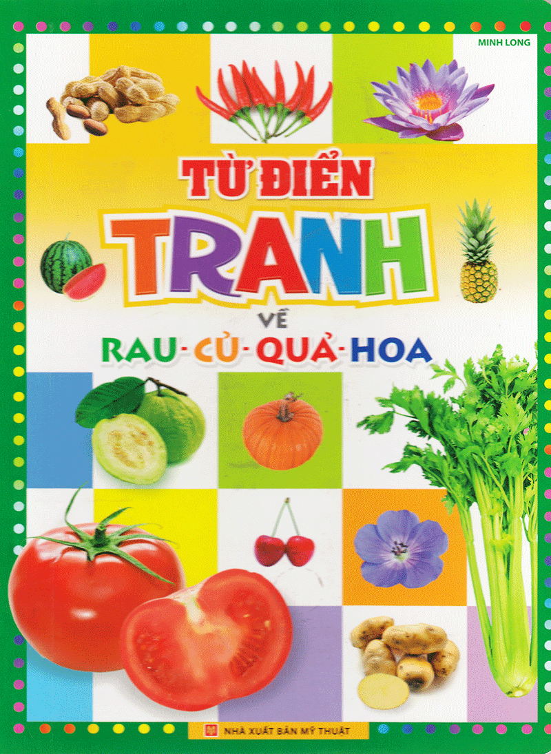 Từ Điển Tranh Về Rau - Củ - Quả - Hoa