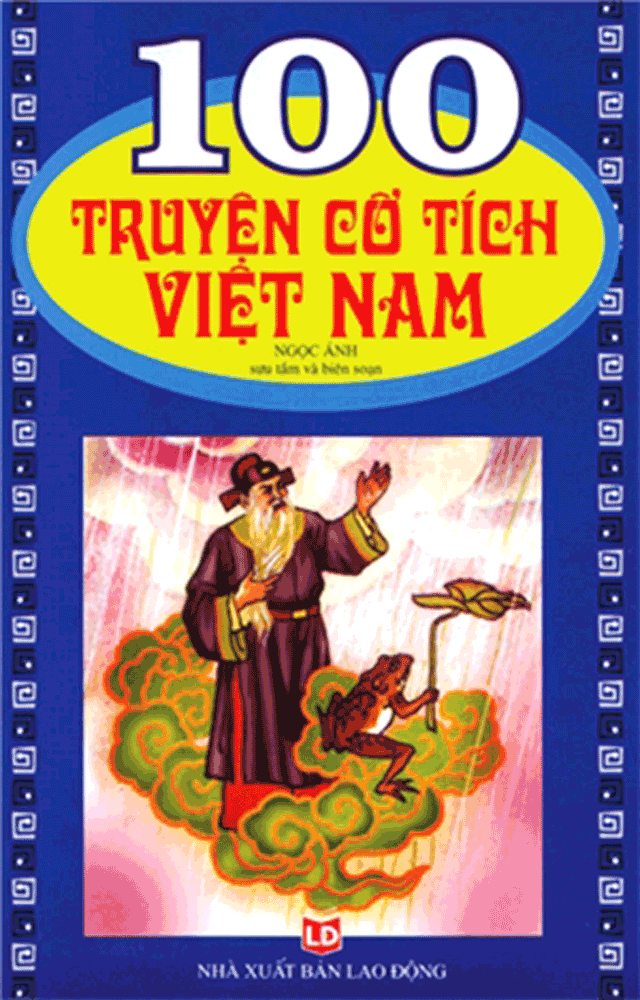 100 Truyện Cổ Tích Việt Nam (Tái Bản)