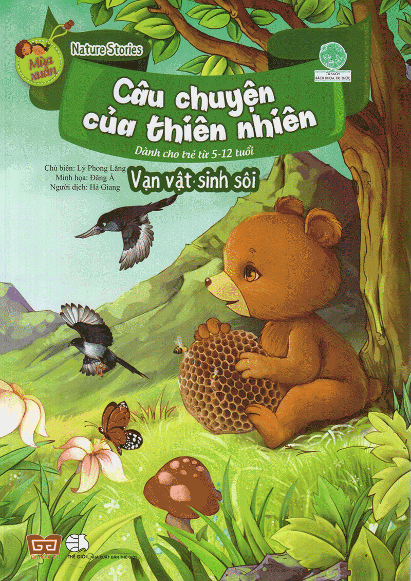 Nature Stories - Câu Chuyện Của Thiên Nhiên - Mùa Xuân - Vạn Vật Sinh Sôi