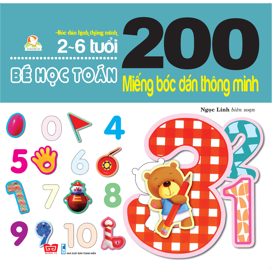 200 Miếng Bóc Dán Thông Minh - Bé Học Toán (Tái Bản 2018)