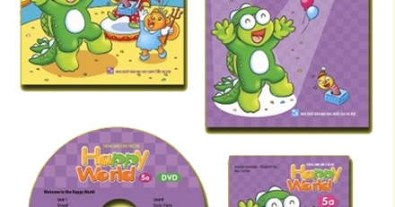 Happy World - Tiếng Anh Cho Trẻ Em - Bộ 5a
