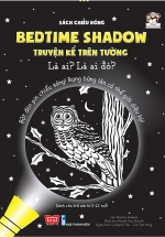 Sách Chiếu Bóng - Bedtime Shadow - Truyện Kể Trên Tường - Là Ai? Là Ai Đó?
