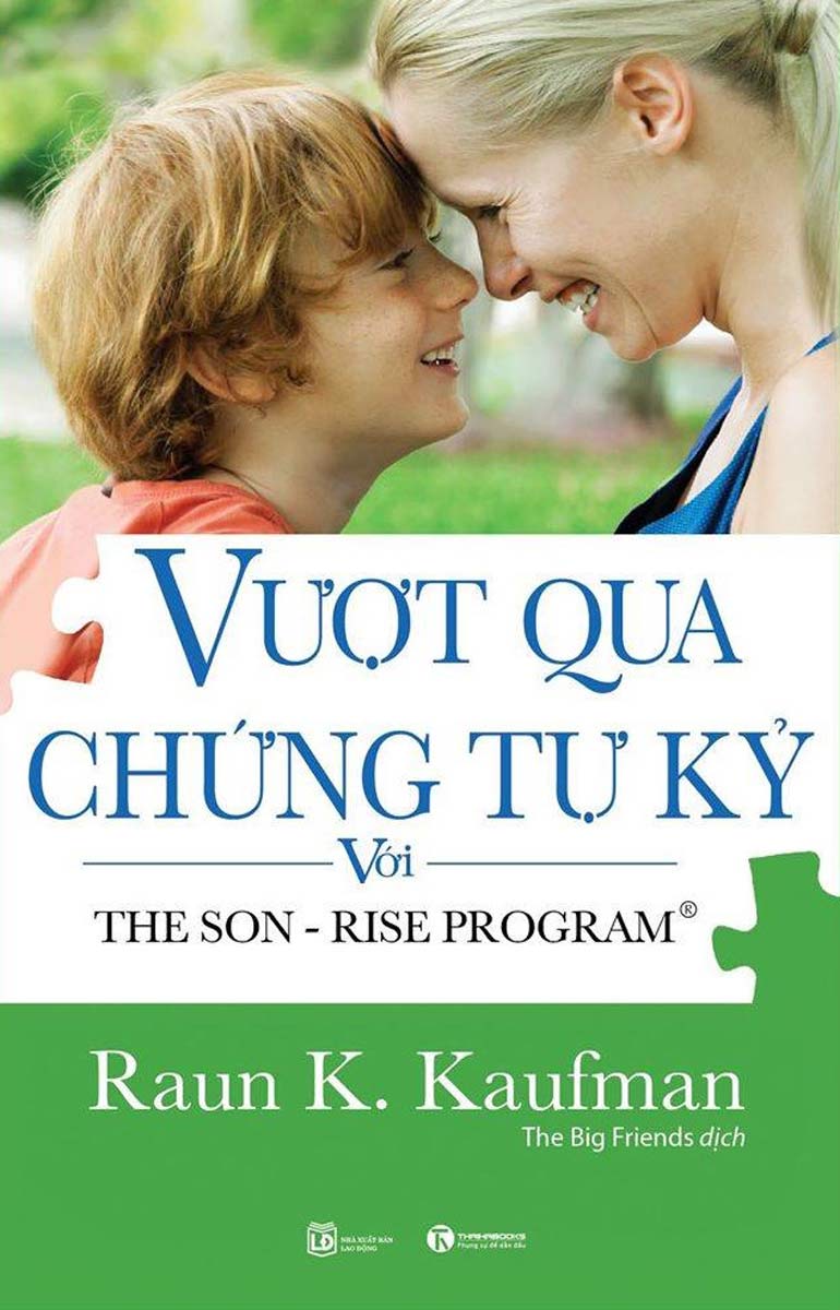 Vượt Qua Chứng Tự Kỷ Với The Son - Rise Program