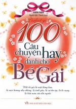 100 Câu Chuyện Hay Dành Cho Bé Gái