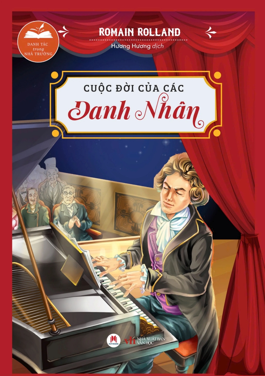 Danh Tác Trong Nhà Trường - Cuộc Đời Của Các Danh Nhân