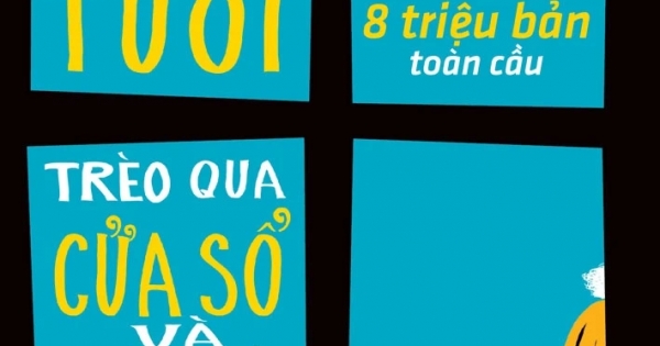 Ông Trăm Tuổi Trèo Qua Cửa Sổ Và Biến Mất